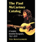 The Paul McCartney Catalog: A Complete Annotated Discography of Solo Works, 1967-2019 - Paperback