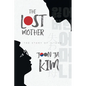 The Lost Mother: The Story of Iltang - Paperback