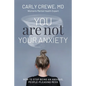You Are Not Your Anxiety: How to Stop Being an Anxious People Pleasing Mess - Paperback