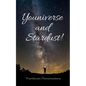 Youniverse and Stardust! - Paperback