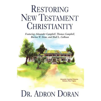 Restoring New Testament Christianity - Paperback