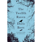 The Twelfth Raven: A Memoir of Stroke, Love and Recovery - Paperback