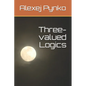 Three-valued Logics - Paperback