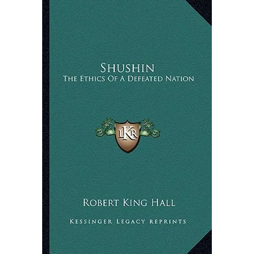 Shushin: The Ethics of a Defeated Nation - Paperback
