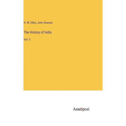 The History of India: Vol. 3 - Hardcover
