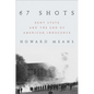 67 Shots: Kent State and the End of American Innocence - Hardcover