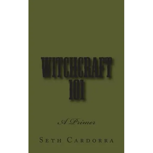 Witchcraft 101: A Primer - Paperback