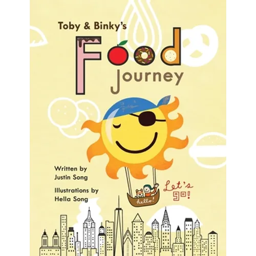 Toby and Binky's Food Journey - Paperback