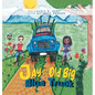 Jay and the Old Big Blue Truck - Hardcover