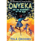 Onyeka and the Academy of the Sun - Hardcover