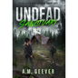 Undead Sanctuary: A Post Apocalyptic Survival Thriller - Hardcover