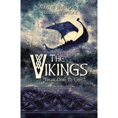 The Vikings: From Odin to Christ - Paperback