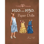 Dollys and Friends 1920s and 1930s Paper Dolls: Molly and Jolly Love 1920s and 1930s Wardrobe No 2 - Paperback