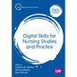 Digital Skills for Nursing Studies and Practice - Paperback
