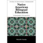 Native American Bilingual Education: An Ethnography of Powerful Forces - Paperback