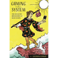 Gaming the System: The Collected Adventures of Ross Fulton - Paperback