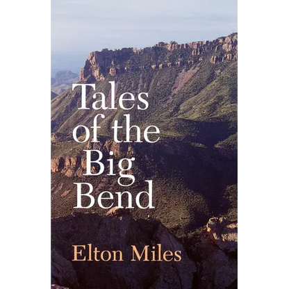 Tales of the Big Bend - Paperback
