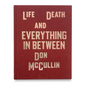 Life, Death and Everything in Between - Hardcover