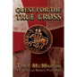 Quest for the True Cross: The Templar Series: Part One - Paperback