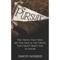 The Pursuit: The Truth That Will Set You Free Is The Truth They Don't Want You To Know - Hardcover
