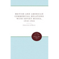 British and American Commercial Relations with Soviet Russia, 1918-1924 - Paperback