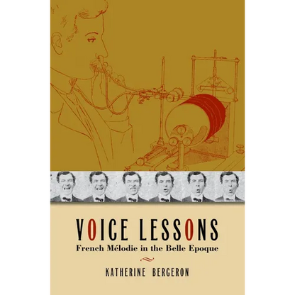 Voice Lessons: French Mélodie in the Belle Epoque - Hardcover