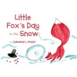 Little Fox's Day in the Snow - Paperback