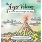The Anger Volcano - A Book about Anger for Kids - Hardcover