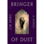 Bringer of Dust - Paperback