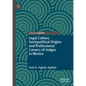 Legal Culture, Sociopolitical Origins and Professional Careers of Judges in Mexico - Hardcover