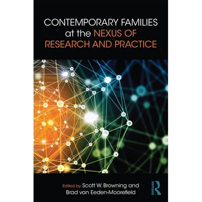 Contemporary Families at the Nexus of Research and Practice - Paperback