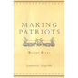 Making Patriots - Paperback