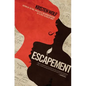 Escapement - Paperback