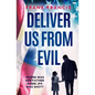 Deliver Us From Evil - Paperback