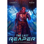 The Last Reaper: An Intergalactic Space Opera Adventure - Paperback