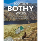 Scottish Bothy Walks: 28 Walks to Scotland's Best Bothies - Paperback