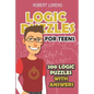 Logic Puzzles For Teens: Island Puzzles - 200 Logic Puzzles with Answers - Paperback