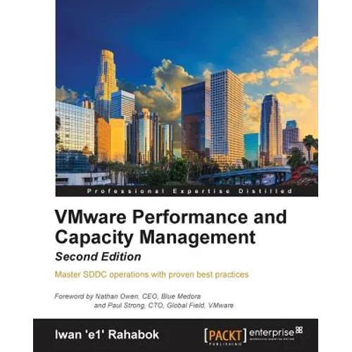 VMware Performance and Capacity Management, Second Edition - Paperback