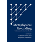 Metaphysical Grounding - Paperback