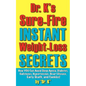 Dr. K's Sure-Fire Instant Weight-Loss Secrets - Paperback