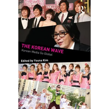 The Korean Wave: Korean Media Go Global - Paperback