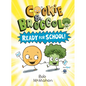 Cookie & Broccoli: Ready for School!: A Graphic Novel - Hardcover
