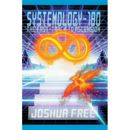 Systemology-180: The Fast-Track to Ascension - Hardcover