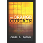 The Orange Curtain - Paperback