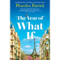 The Year of What If - Library Binding