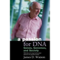 A Passion for Dna: Genes, Genomes, and Society - Paperback