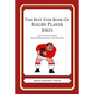The Best Ever Book of Rugby Player Jokes: Lots and Lots of Jokes Specially Repurposed for You-Know-Who - Paperback