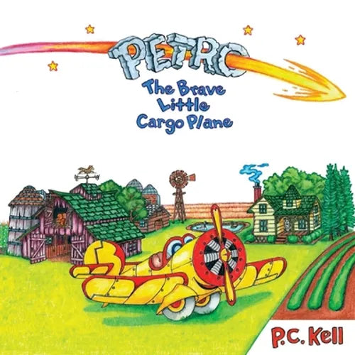 Petro the Brave Little Cargo Plane - Paperback