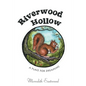 Riverwood Hollow: A Place for Dreaming - Paperback