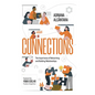 Connections: The Importance of Networking and Building Relationships - Hardcover